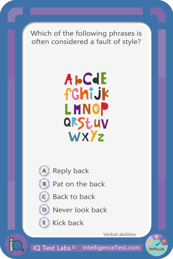 Which of the following phrases is often considered a fault of style?